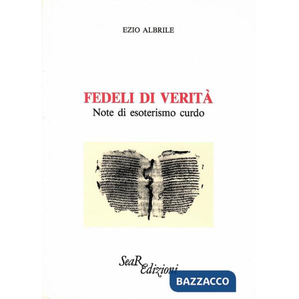 Fedeli di verità. Note di esoterismo curdo