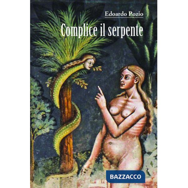 Complice il serpente