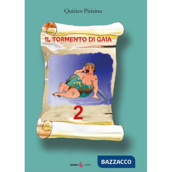 Tormento di Gaia (Il). Vol. 2