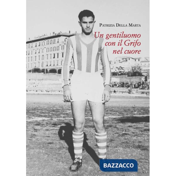 Gentiluomo con il grifo nel cuore (Un)