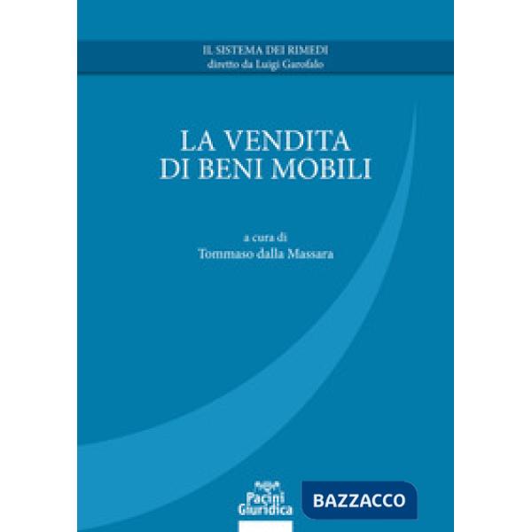VENDITA DI BENI MOBILI (LA)