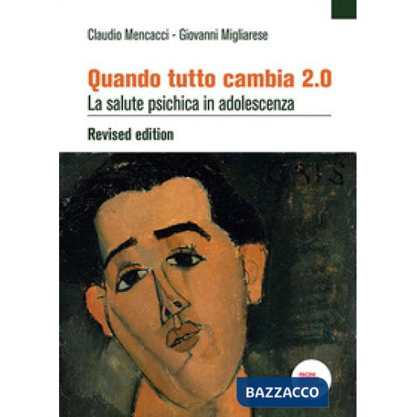 Quando tutto cambia 2.0. La salute psichica in adolescenza