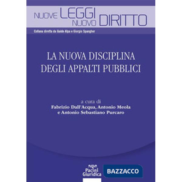 La nuova disciplina degli appalti pubblici