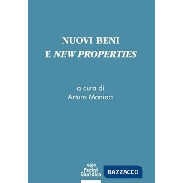 Nuovi beni e new properties