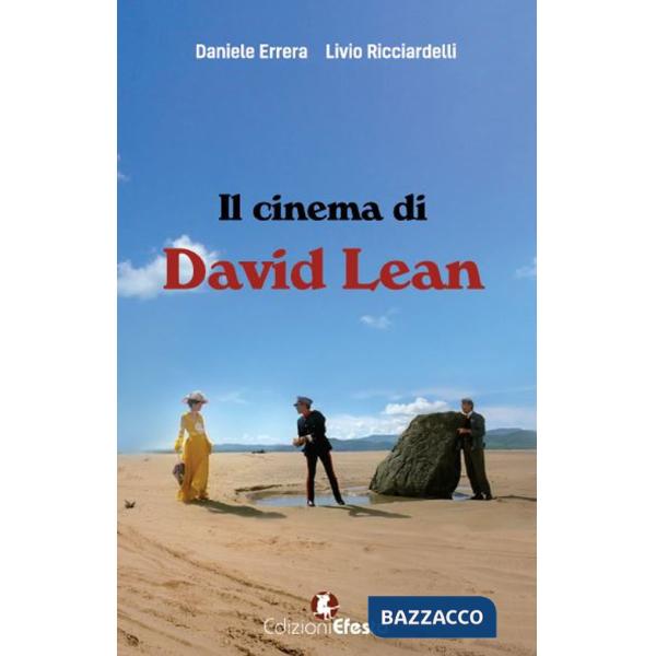 Cinema di David Lean (Il)