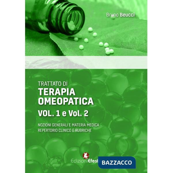 Trattato di terapia omeopatica. Nozioni generali e materia medica. Repertorio clinico e rubriche