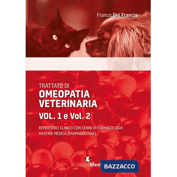 Trattato di omeopatia veterinaria. Repertorio clinico con cenni di farmacologia. Materia medica