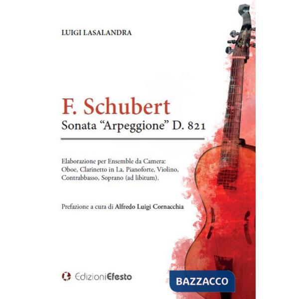 F. Schubert Sonata «Arpeggione» D. 821