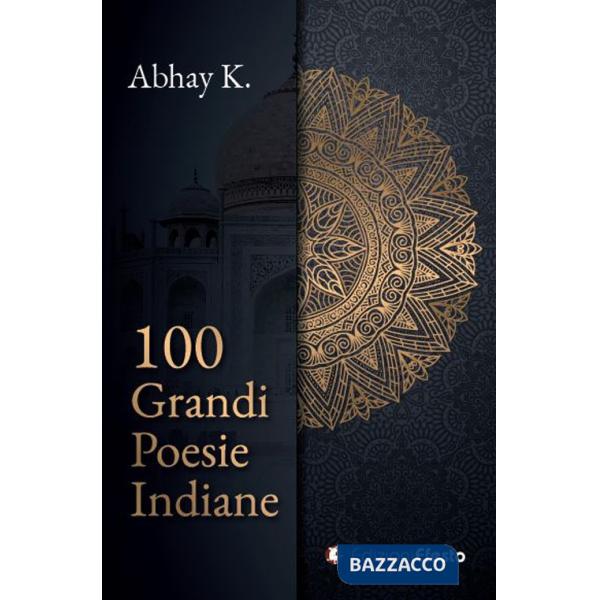 100 grandi poesie indiane