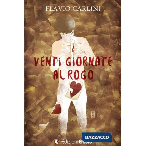 Venti giornate al rogo