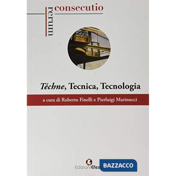 Téchne, tecnica, tecnologia