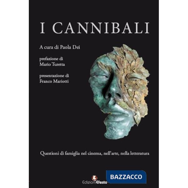 Cannibali. Questioni di famiglia nel cinema, nell'arte, nella letteratura (I)