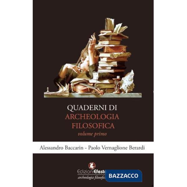 Quaderni di archeologia filosofica. Vol. 1