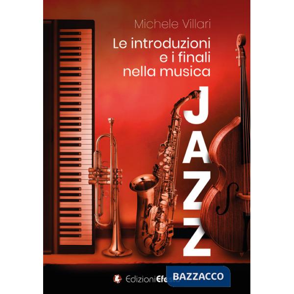 Introduzioni e i finali nella musica jazz (Le)