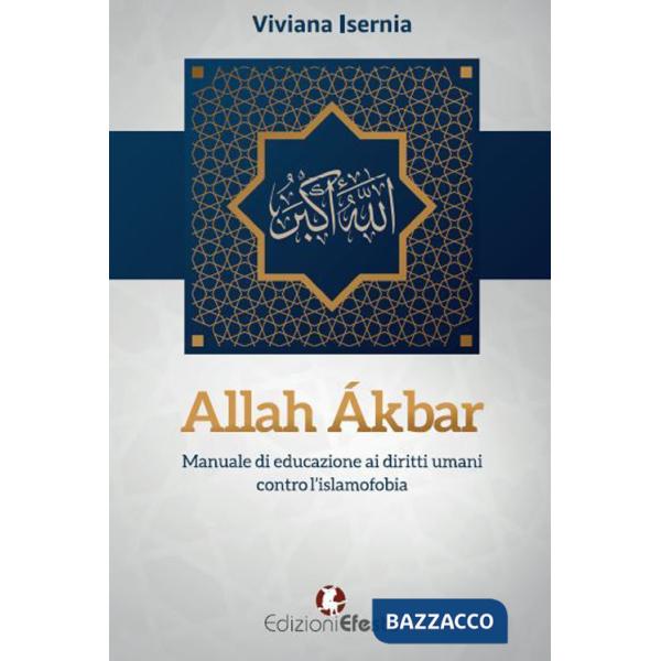 Allah Ákbar. Manuale di educazione ai diritti umani contro l'islamofobia