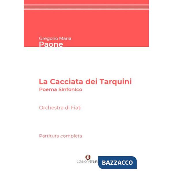 Cacciata dei Tarquini. Poema sinfonico per orchestra di fiati. Partitura completa (La)