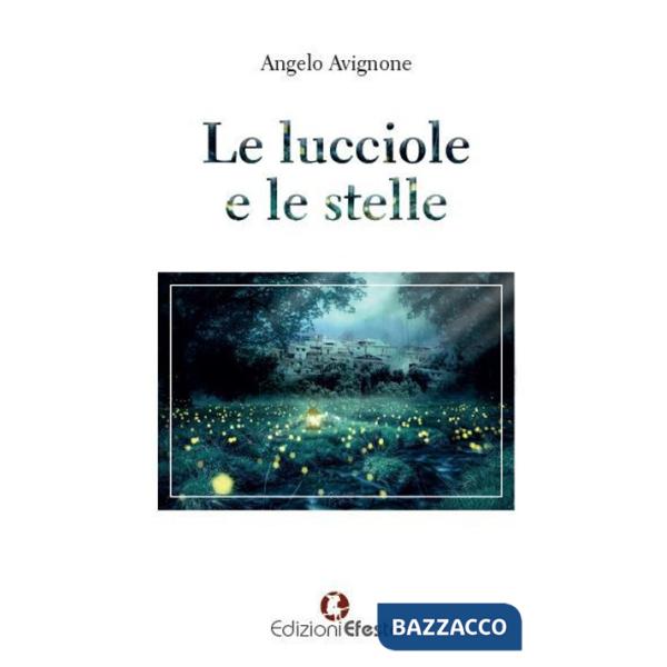 Lucciole e le stelle (Le)
