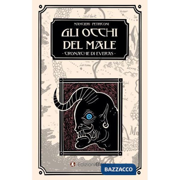 Occhi del male. Cronache di Everas (Gli)