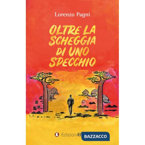 Oltre la scheggia di uno specchio