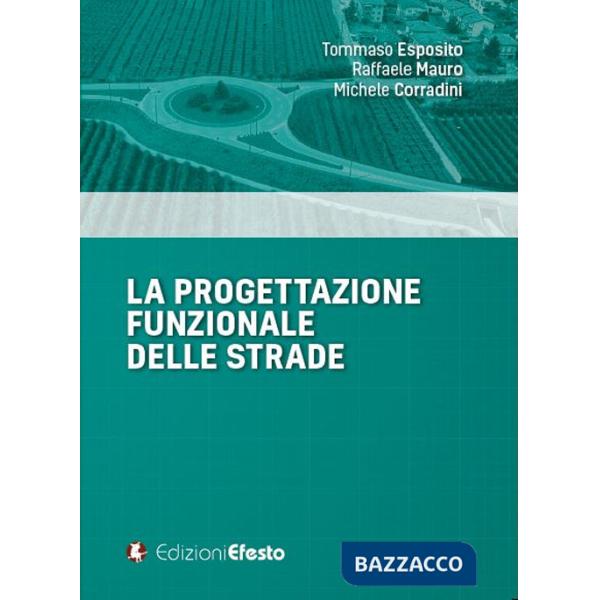 Progettazione funzionale delle strade (La)