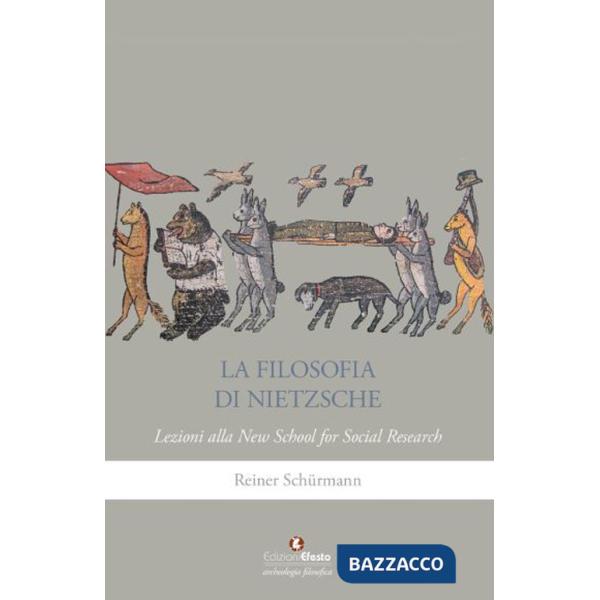 Filosofia di Nietzsche. Lezioni alla New School for social research (La)