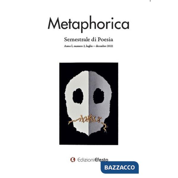 Metaphorica. Semestrale di poesia (2022). Vol. 2