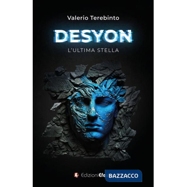 Desyon. L'ultima stella