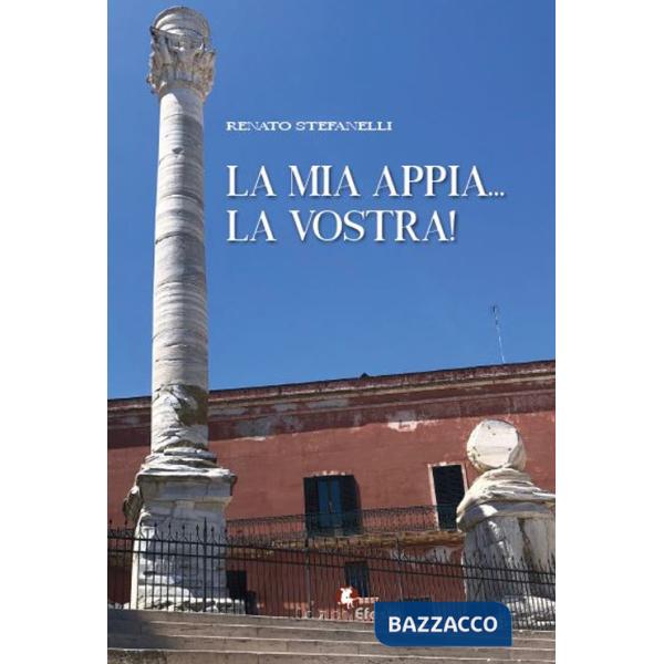 Mia Appia... la vostra! (La)