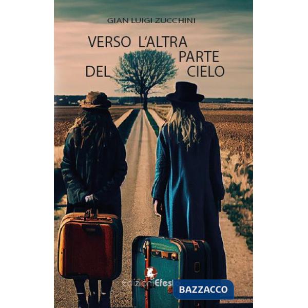 Verso l'altra parte del cielo