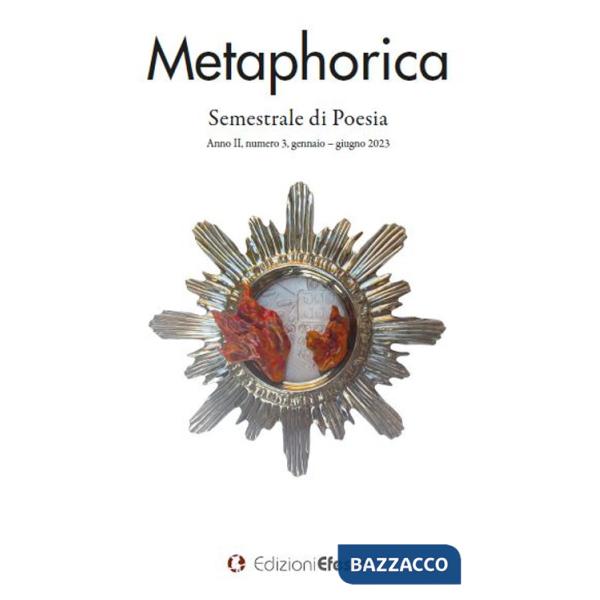 Metaphorica. Semestrale di poesia (2023). Vol. 3