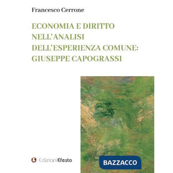 Economia e diritto nell'analisi dell'esperienza comune: Giuseppe Capograssi