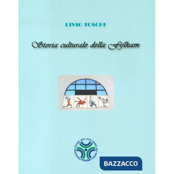 Storia culturale della Fijlkam