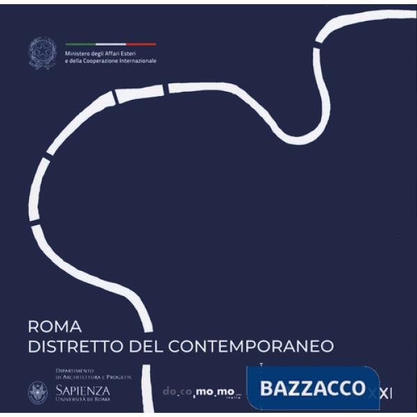 Roma. Distretto del contemporaneo