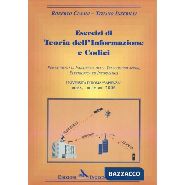 Esercizi di teoria dell'informazione e codici