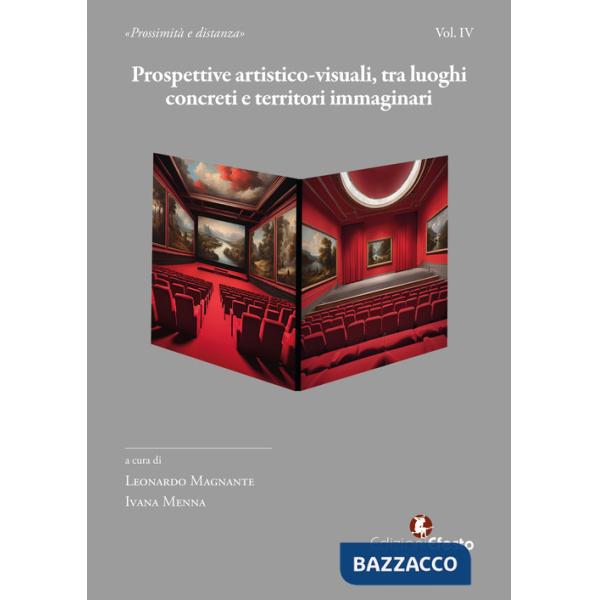 Prospettive artistico-visuali, tra luoghi concreti e territori immaginari
