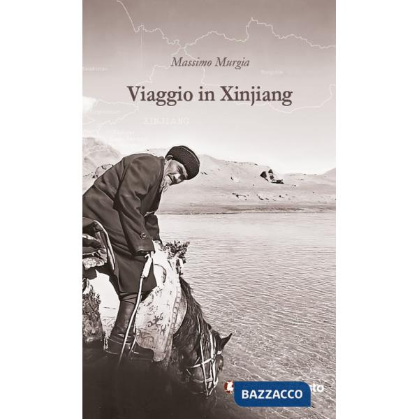 Viaggio in Xinjiang