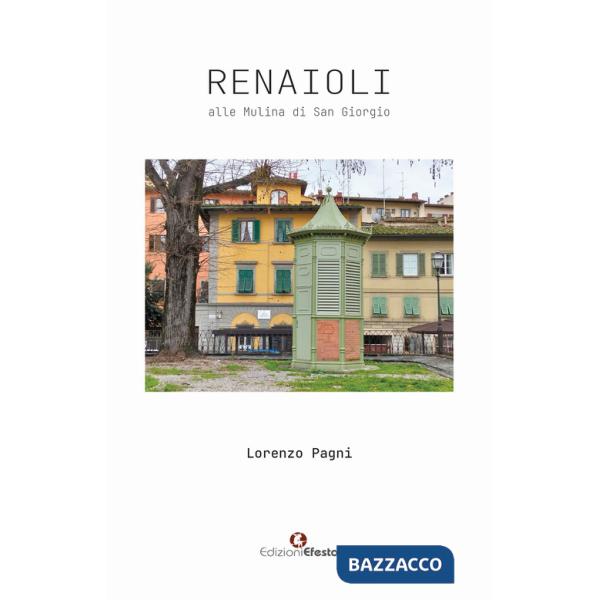 Renaioli alle mulina di san giorgio