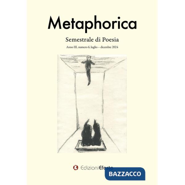 Metaphorica. Semestrale di poesia (2024). Vol. 6