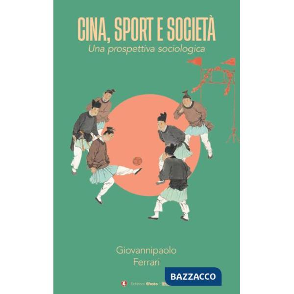 Cina, sport e società. Una prospettiva sociologica