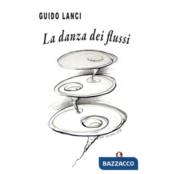 Danza dei flussi (La)