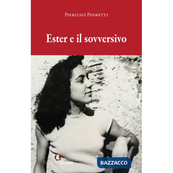 Ester e il sovversivo