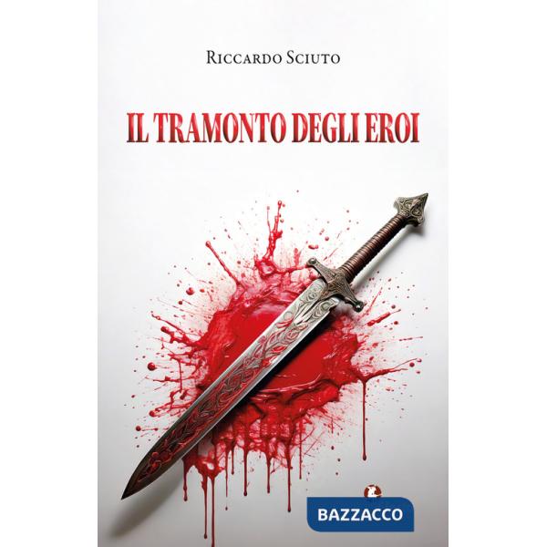 Tramonto degli eroi (Il)