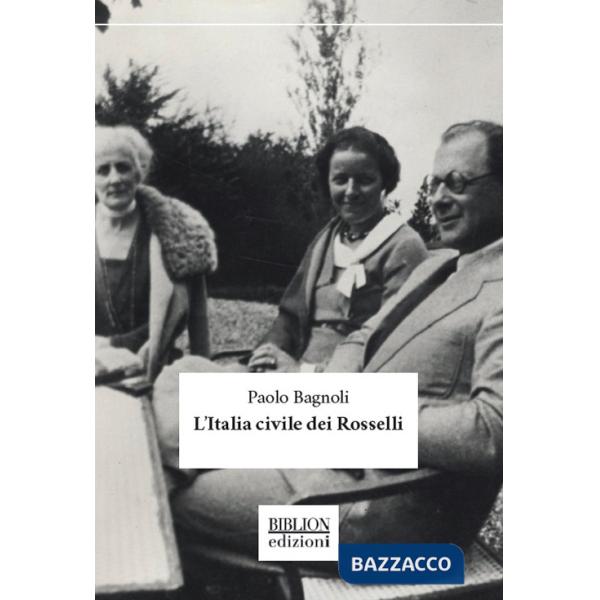 Italia civile dei Rosselli (L')