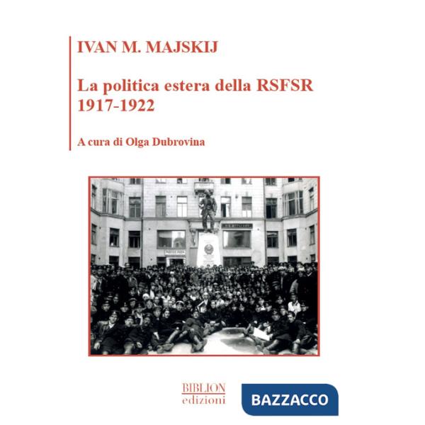 Politica estera della RSFSR 1917-1922 (La)