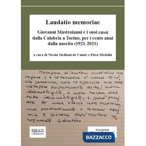 Laudatio memoriae. Giovanni Mastroianni e i suoi russi dalla Calabria a Torino, per i cento anni dalla nascita (1921-2021)