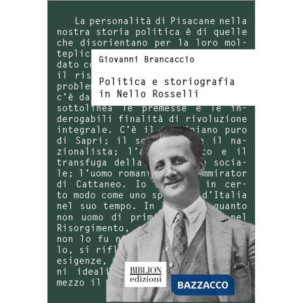 Politica e storiografia in Nello Rosselli