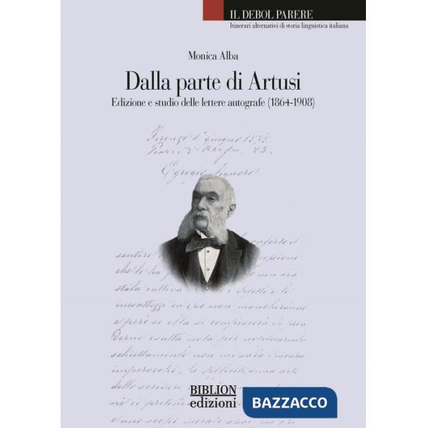 Dalla parte di Artusi. Edizione e studio delle lettere autografe (1864-1908)