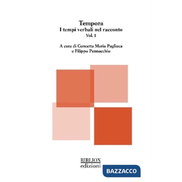 Tempora. I tempi verbali nel racconto. Vol. 1