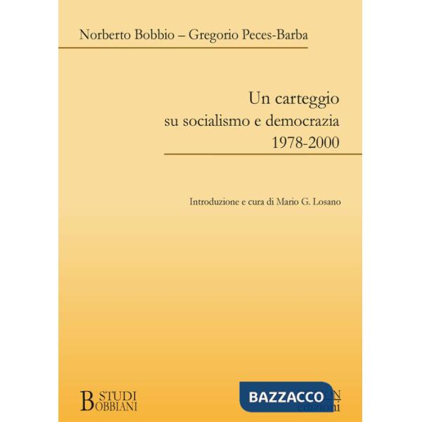 Carteggio su socialismo e democrazia 1978-2000 (Un)