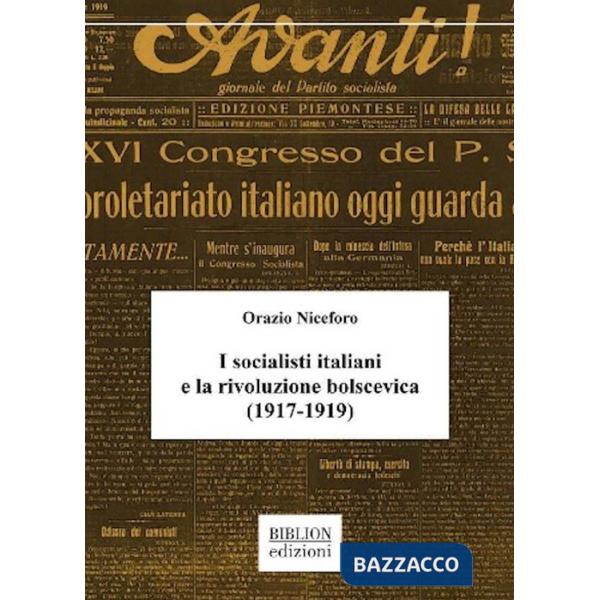 Socialisti italiani e la rivoluzione bolscevica (1917-1919) (I)